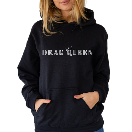 Drag Queen Hoodie